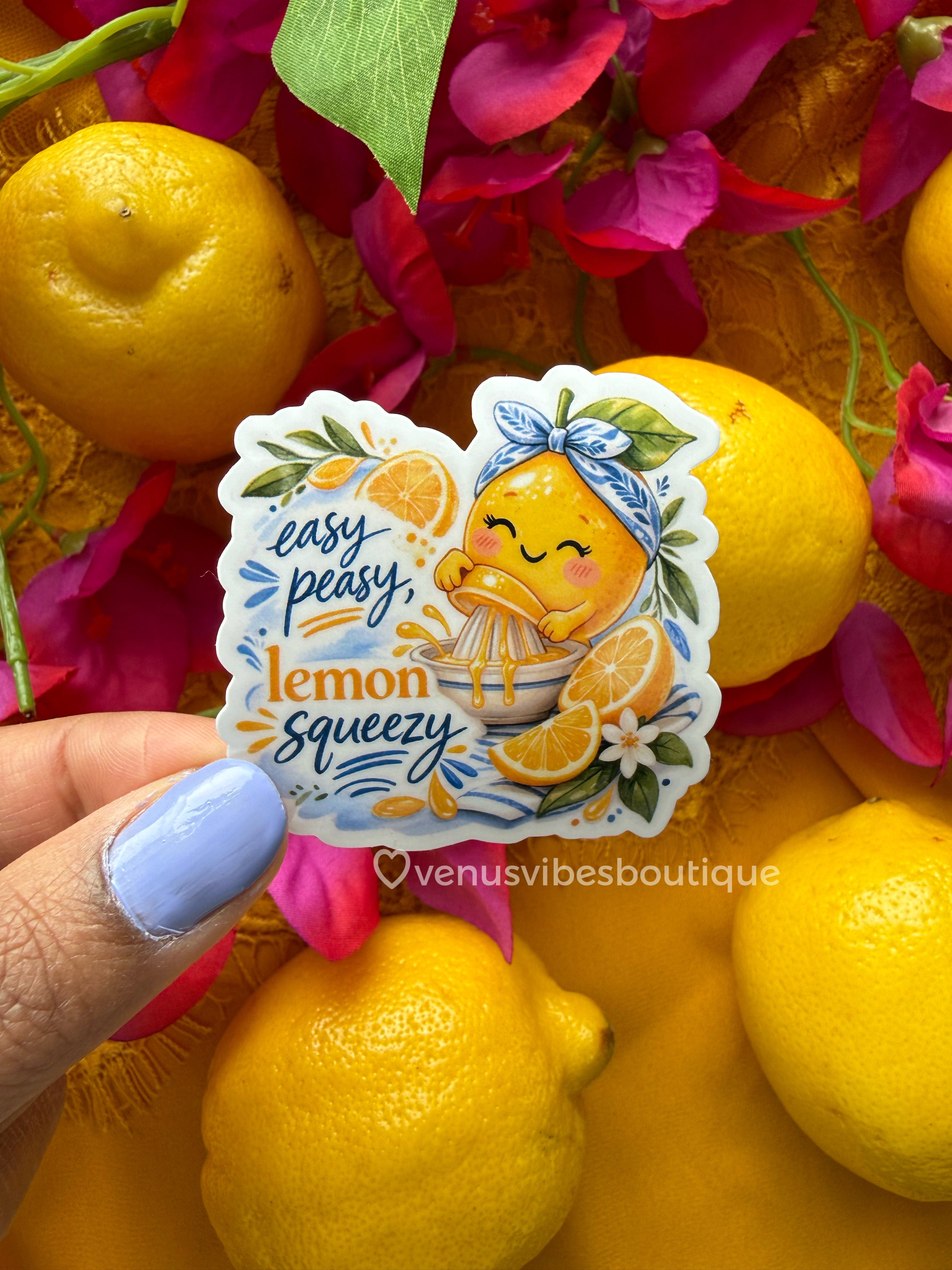 Easy Peasy, Lemon Squeezy Sticker