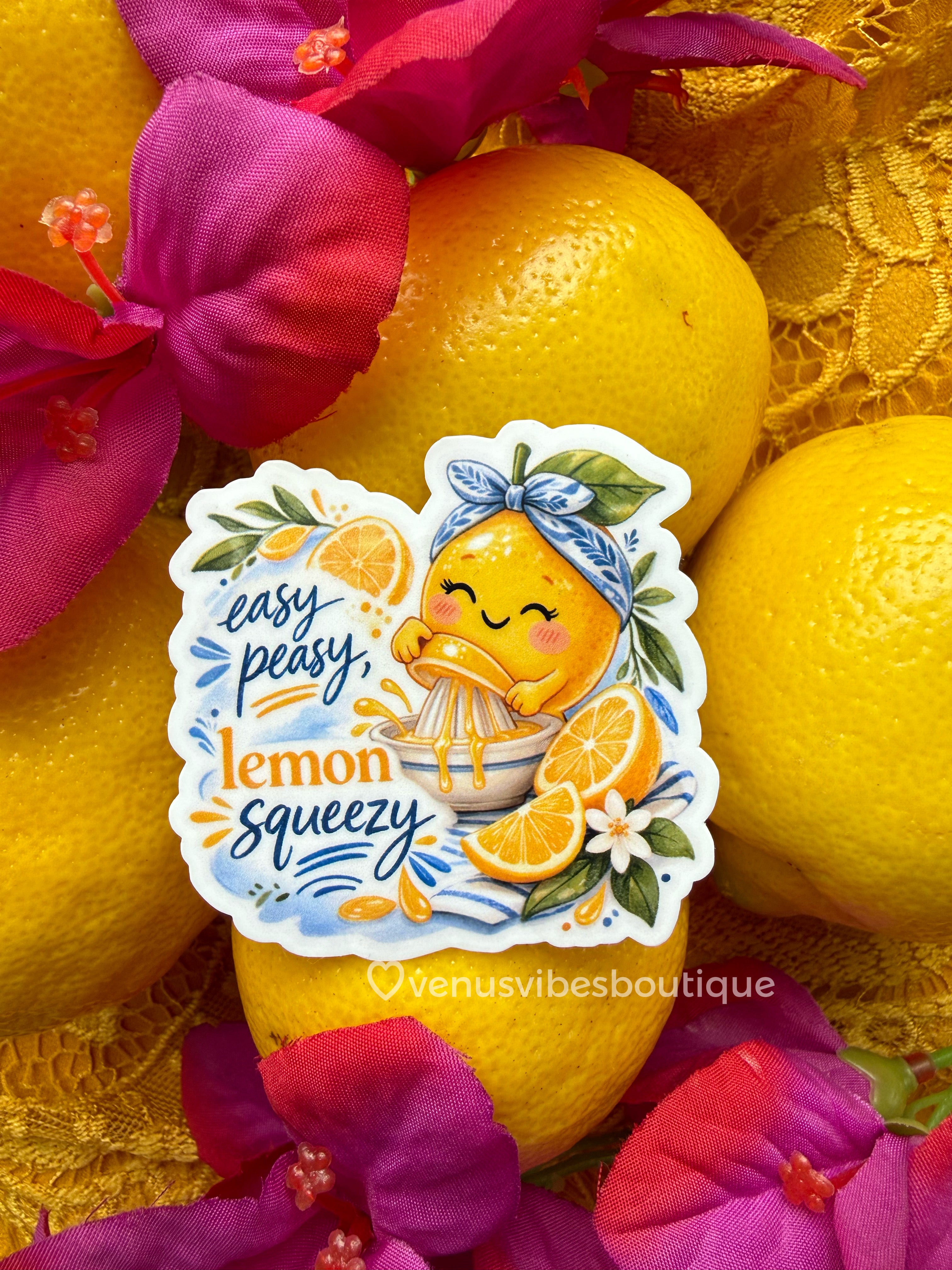 Easy Peasy, Lemon Squeezy Sticker