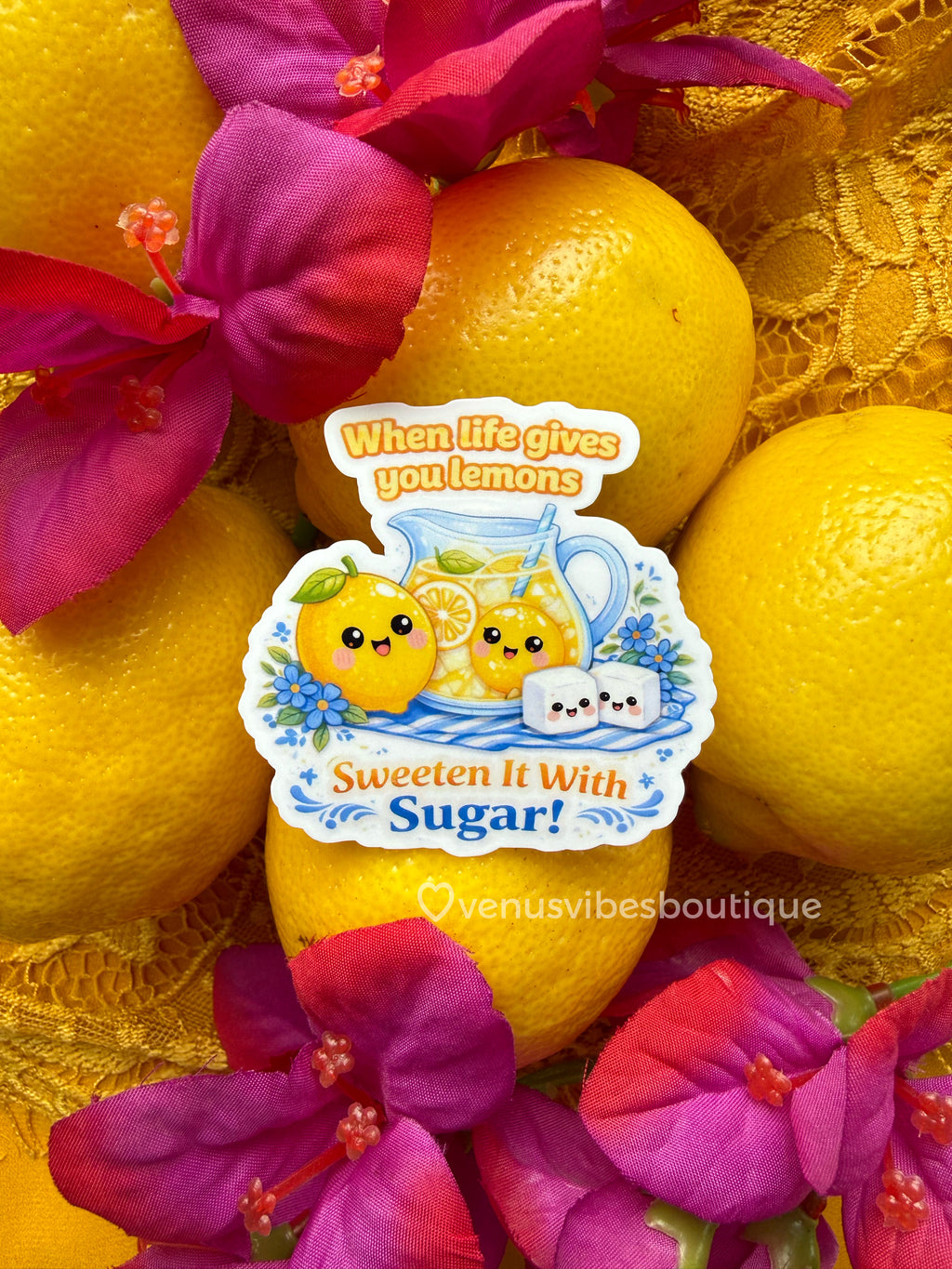 When Life Gives You Lemons Sticker